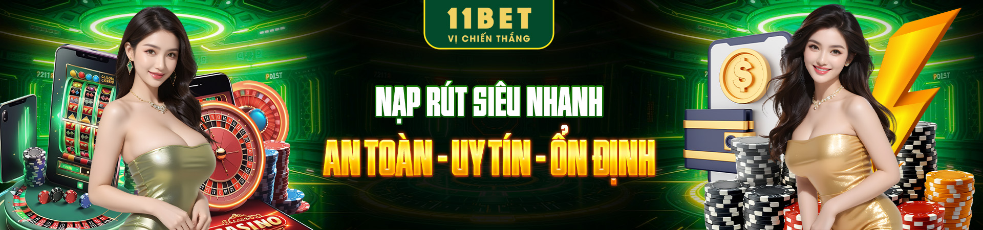 11bet nạp rút siêu nhanh, an toàn, uy tín