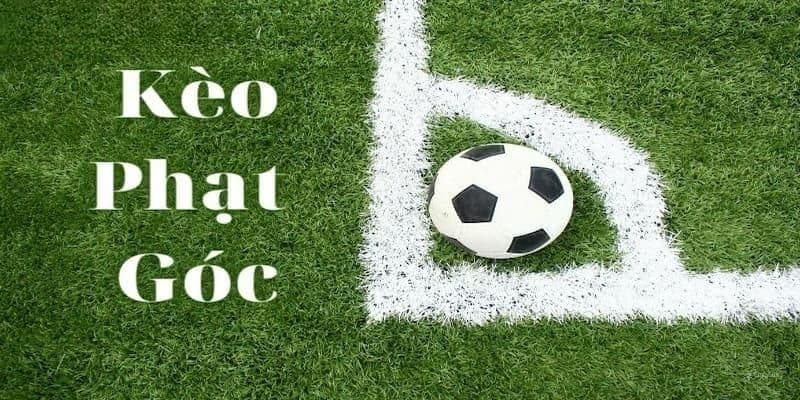 11BET tổng quan chi tiết những điều cần biết về kèo phạt góc