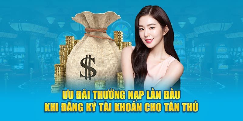 Quy trình 4 bước nhận thưởng 100% lần nạp đầu tiên